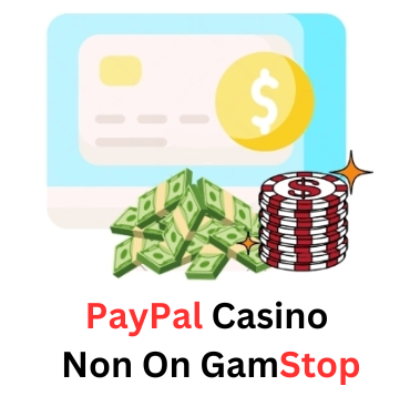 Discover PayPal Casinos Not Blocked by GamStop 2022956517