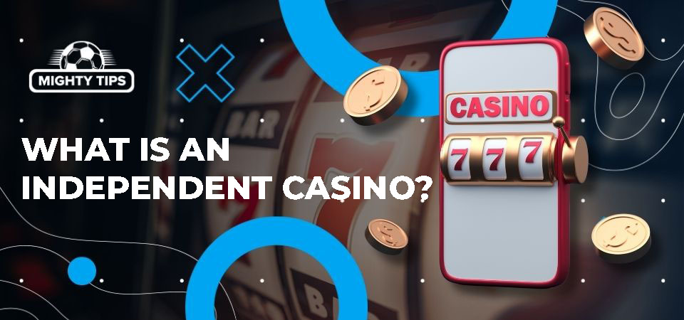 The Rise of Independent Online Casinos A New Era in Online Gambling The Rise of Independent Online Casinos A New Era in Online Gambling